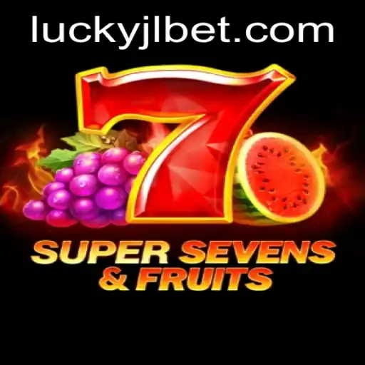 Exploring the Excitement of 7SuperSevensFruits at Lucky Jili Casino