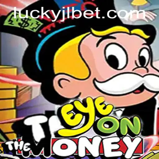 Unveiling EyeOnTheMoney: A Thrilling Journey at Lucky Jili Casino