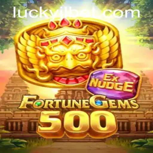 Exploring the Excitement of FortuneGems500 at Lucky Jili Casino