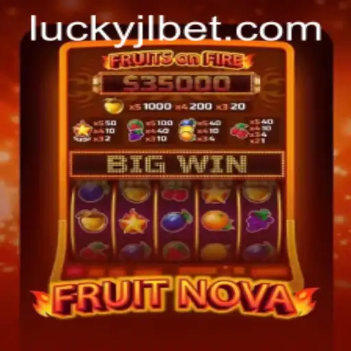 Discover the Exciting World of FruitNova at Lucky Jili Casino