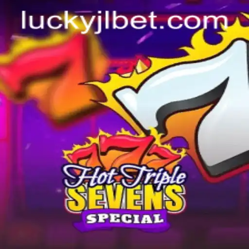 Exploring the Excitement of HotTripleSevensSpecial at Lucky Jili Casino