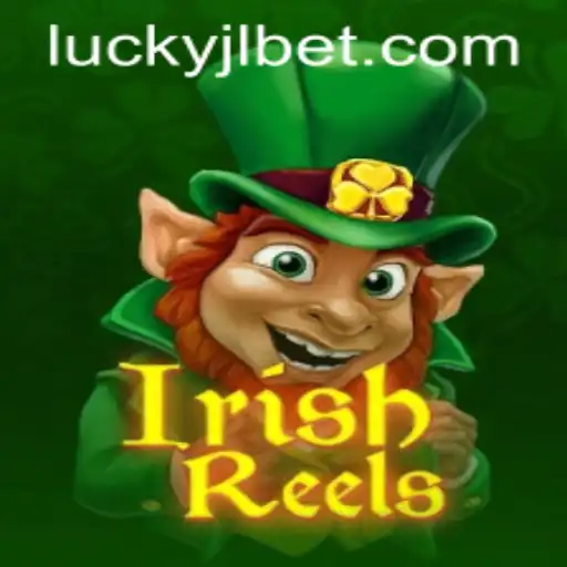 Unveiling IrishReels: The Exciting and Enchanting World of Lucky Jili Casino