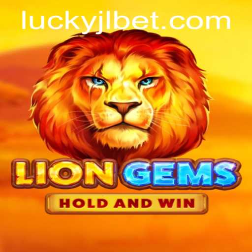 Exploring the Exciting World of LionGems at Lucky Jili Casino